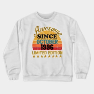 Awesome Since October 1986 35 Year Old 35th Birthday gift T-Shirt Crewneck Sweatshirt